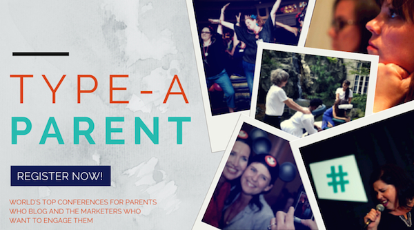 Type-A Parent Conferences, the premier events for mom and dad bloggers
